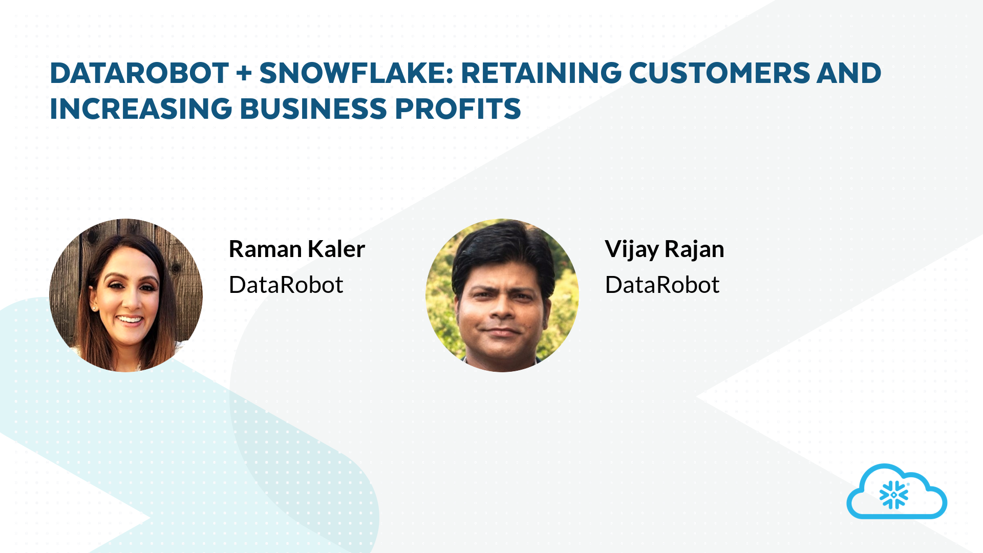 Data Cloud Summit Datarobot Snowflake Retaining Customers And Increasing Business Profits